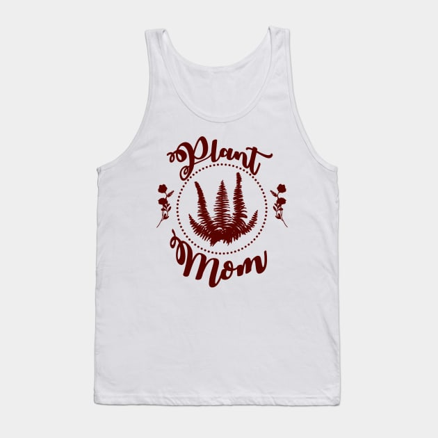 Plant Mom - Maroon Tank Top by Tatted_and_Tired